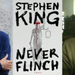 Stephen King anuncia novo livro "Never Flinch" para maio de 2025