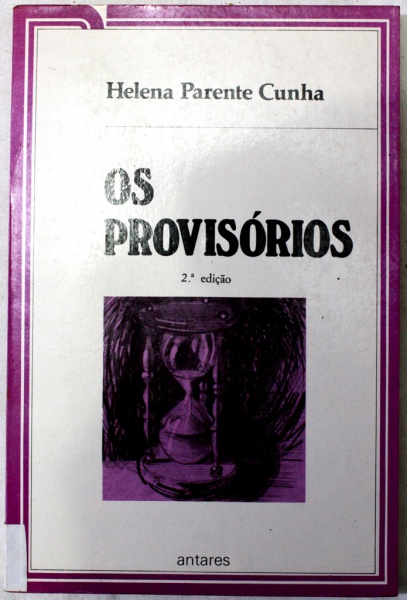 Os provisórios, de Helena Parente Cunha