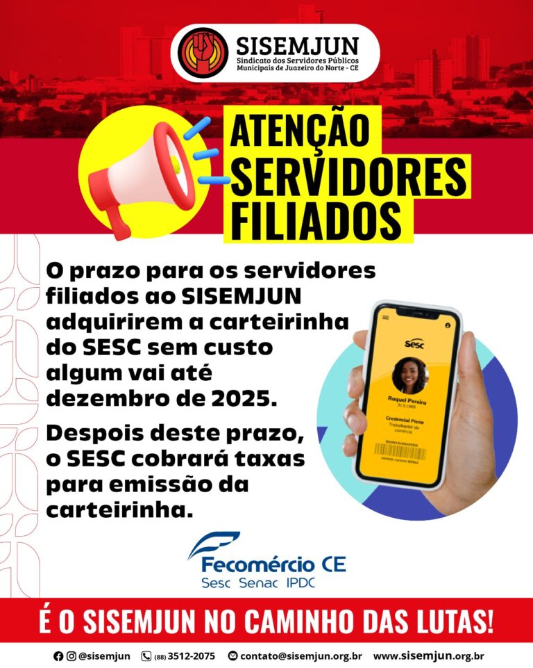 ATENÇÃO SERVIDORES FILIADOS AO SISEMJUN