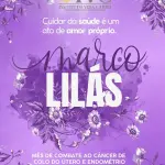 PÁGINA 3 CARIRI - Março Lilás - Instituto Vida Cariri reforça prevenção e cuidado com a saúde da mulher