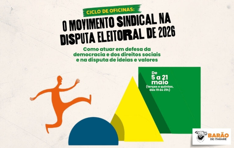 Barão de Itararé: Ciclo de oficinas prepara movimento sindical para disputa política e digital em 2026