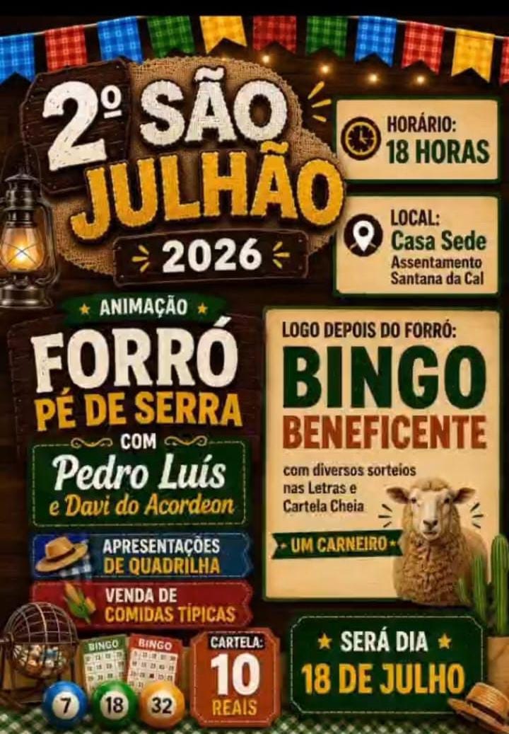 ASSENTAMENTO SANTANA DA CAL EM CANINDÉ - REALIZOU O SEU 2º SÃO JULHÃO 2026