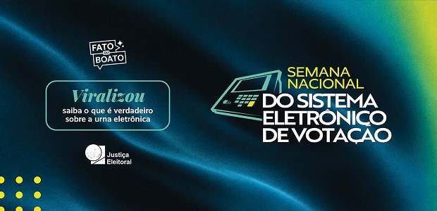 Arte da Justiça Eleitoral sobre informações verdadeiras a respeito da urna eletrônica.