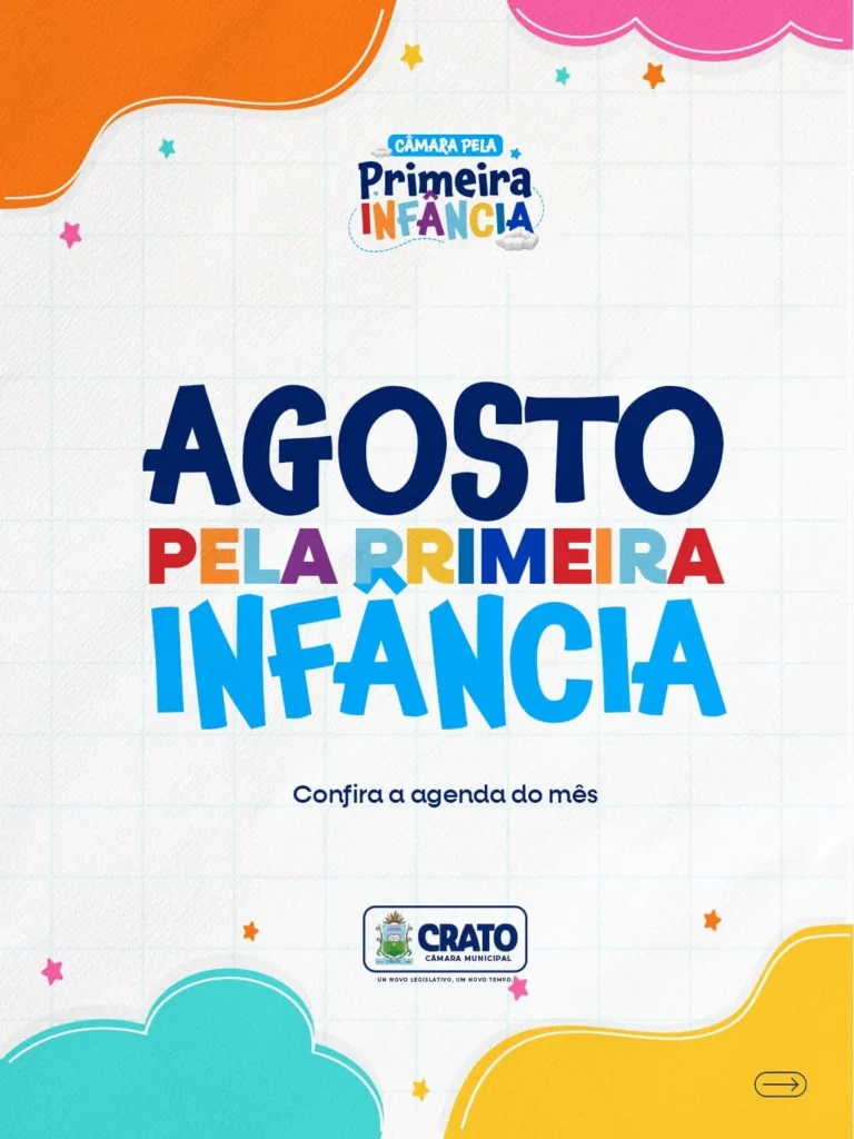 Câmara do Crato promove agenda especial dedicada à primeira infância em agosto 10 Câmara do Crato promove agenda especial dedicada à primeira infância em agosto